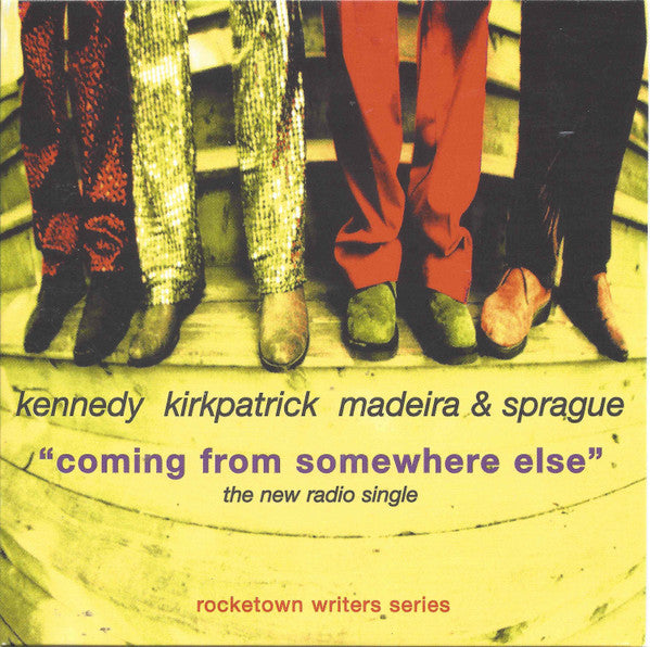 Kennedy Kirkpatrick Madeira & Sprague : Coming From Somewhere Else (CD, Single, Promo)