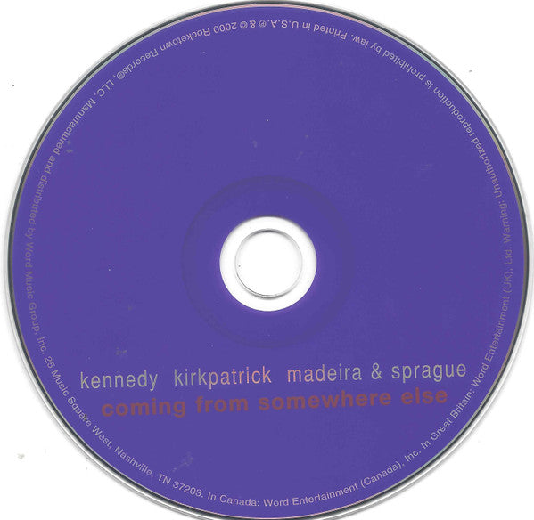 Kennedy Kirkpatrick Madeira & Sprague : Coming From Somewhere Else (CD, Single, Promo)