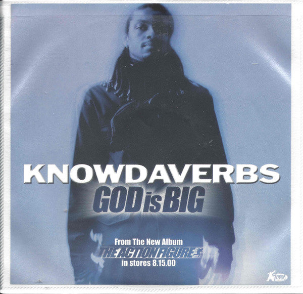 Knowdaverbs : God Is Big (CD, Advance, Maxi, Promo)