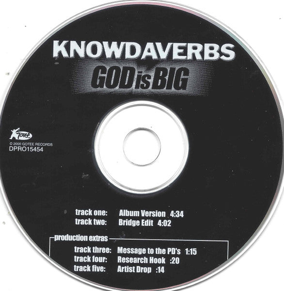 Knowdaverbs : God Is Big (CD, Advance, Maxi, Promo)