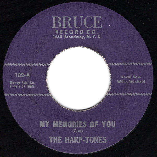 The Harp-Tones* : My Memories Of You (7", Single, RE)