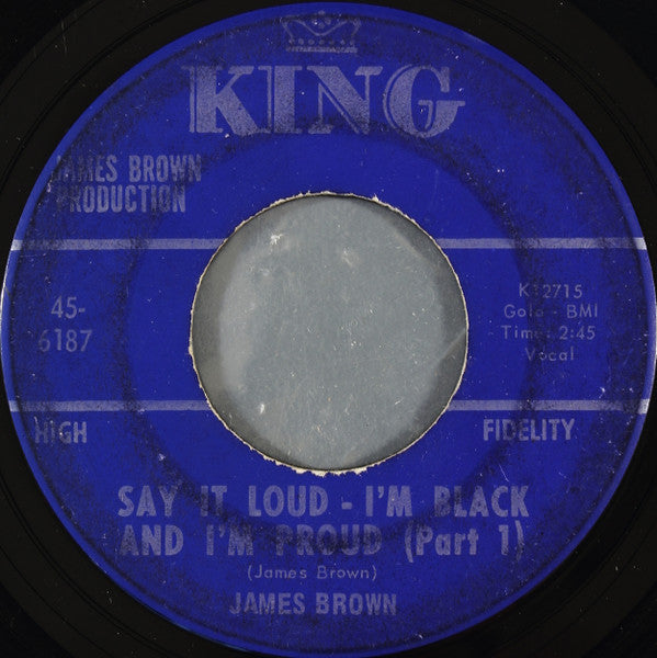 James Brown : Say It Loud - I'm Black And I'm Proud (7", Single, Ind)