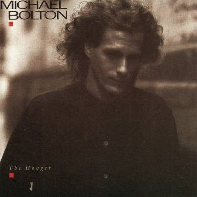 Michael Bolton : The Hunger (LP, Album, Car)