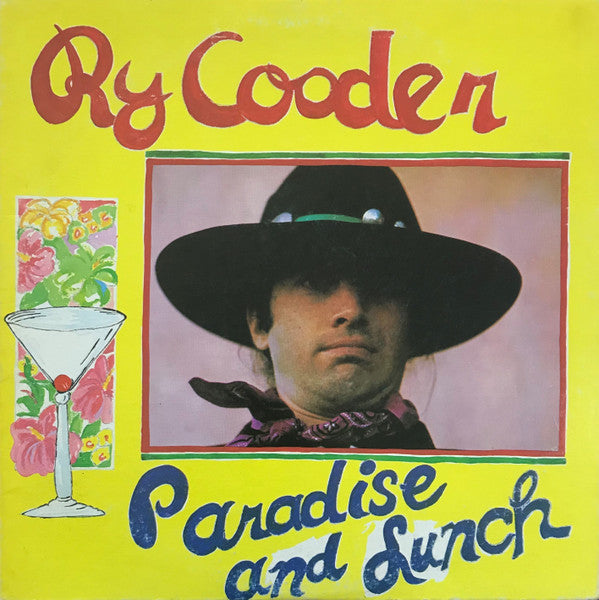 Ry Cooder : Paradise And Lunch (LP, Album, Pit)