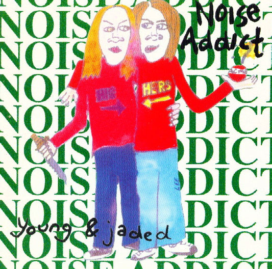 Noise Addict : Young & Jaded (CD, EP)