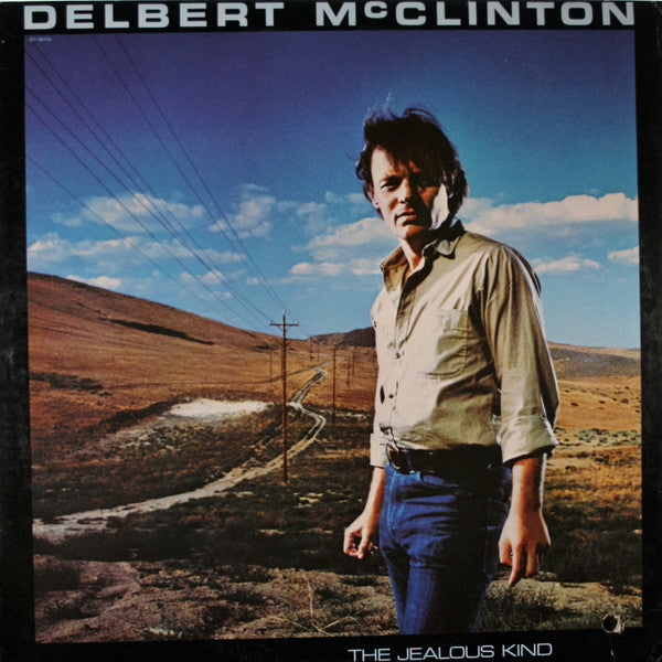 Delbert McClinton : The Jealous Kind (LP, Album, Jac)