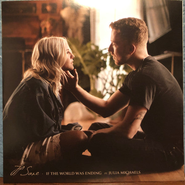 JP Saxe Feat. Julia Michaels : If The World Was Ending (7", Single)