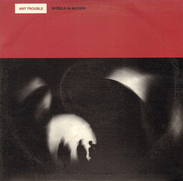 Any Trouble : Wheels In Motion (LP, Album)