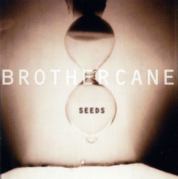 Brother Cane : Seeds (CD, Album)