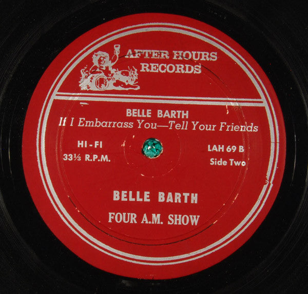 Belle Barth : If I Embarrass You - Tell Your Friends (LP)