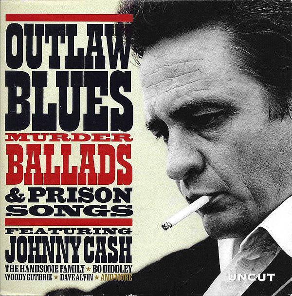 Various : Outlaw Blues (Murder Ballads & Prison Songs) (CD, Comp, Car)