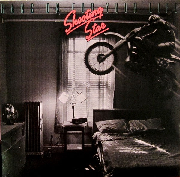 Shooting Star (4) : Hang On For Your Life (LP, Album, Pit)