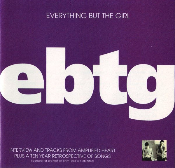 Everything But The Girl : Interview And Tracks From Amplified Heart Plus A Ten Year Retrospective Of Songs (CD, Comp, Promo)