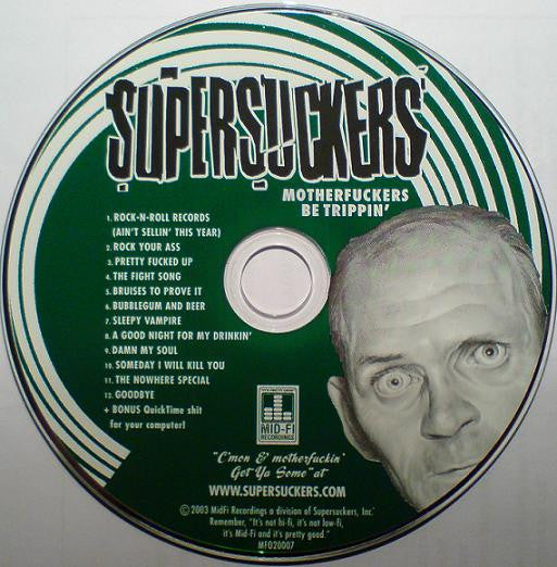 Supersuckers : Motherfuckers Be Trippin' (CD, Album, Enh, Dig)