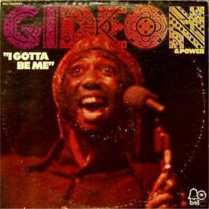 Gideon & Power : I Gotta Be Me (LP, Album)
