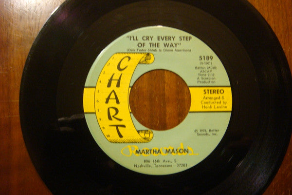 Martha Mason : If I Ever Love Again / I'll Cry Every Step of the Way (7", Single)