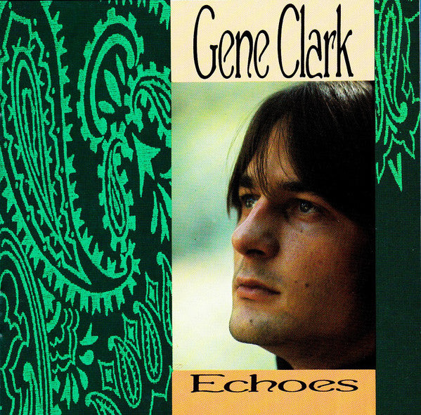 Gene Clark : Echoes (CD, Comp)