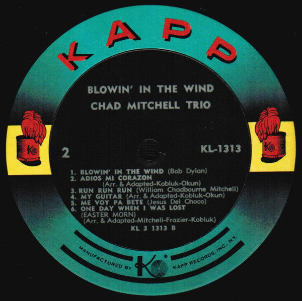 The Chad Mitchell Trio : Blowin' In The Wind (LP, Album, Mono, RP, All)
