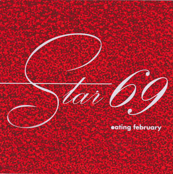 Star 69 : Eating February (CD, Album)