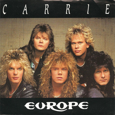 Europe (2) : Carrie (7", Single, Styrene, Car)