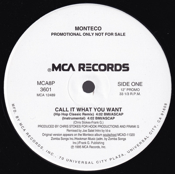 Monteco : Call It What You Want (12", Single, Promo)