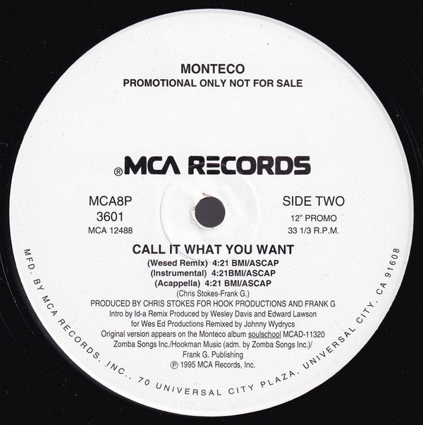 Monteco : Call It What You Want (12", Single, Promo)