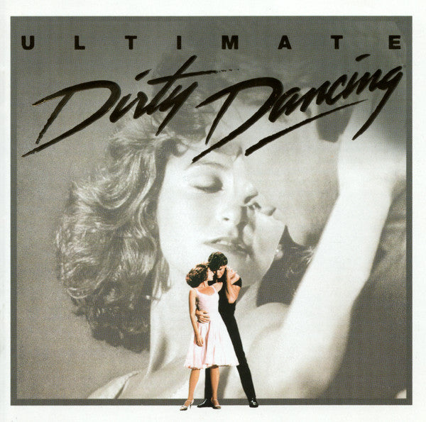Various : Ultimate Dirty Dancing (CD, Comp, Mono, Enh)
