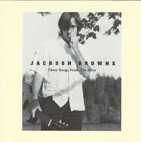 Jackson Browne : Three Songs From I'm Alive (CD, Promo, Smplr)