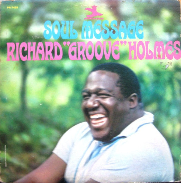 Richard "Groove" Holmes : Soul Message (LP, Album, Mono)