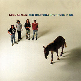 Soul Asylum (2) : And The Horse They Rode In On (CD, Album, Promo)