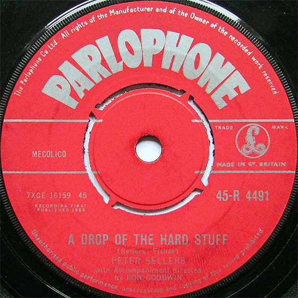 Peter Sellers : A Drop Of The Hard Stuff (7")