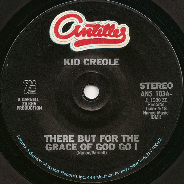 Kid Creole And The Coconuts : There But For The Grace Of God Go I (7", Single)