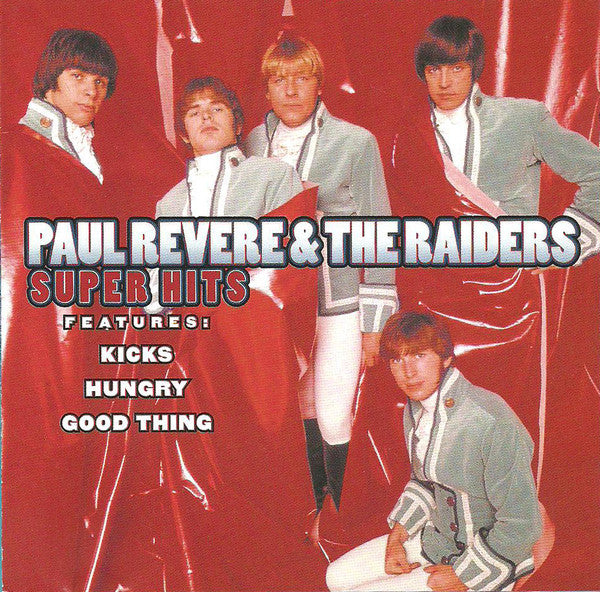 Paul Revere & The Raiders : Super Hits  (CD, Comp)