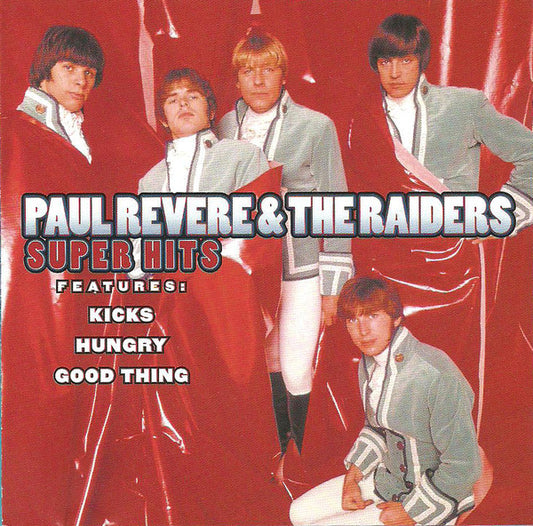 Paul Revere & The Raiders : Super Hits  (CD, Comp)