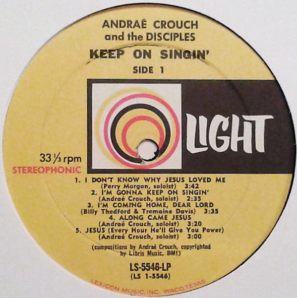Andraé Crouch & The Disciples : Keep On Singin' (LP, Album, RE)