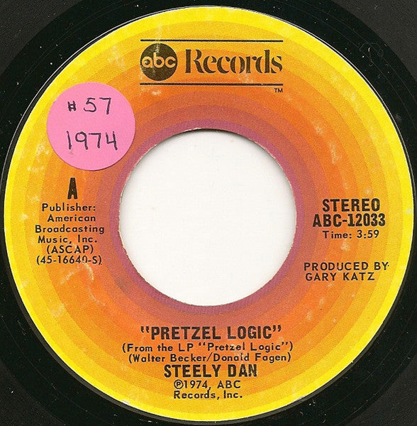 Steely Dan : Pretzel Logic / Through With Buzz (7", Single, Styrene)