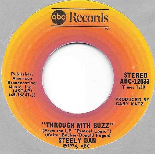 Steely Dan : Pretzel Logic / Through With Buzz (7", Single, Styrene)