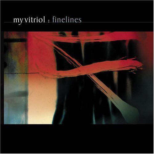 My Vitriol : Finelines (CD, Album, Enh)