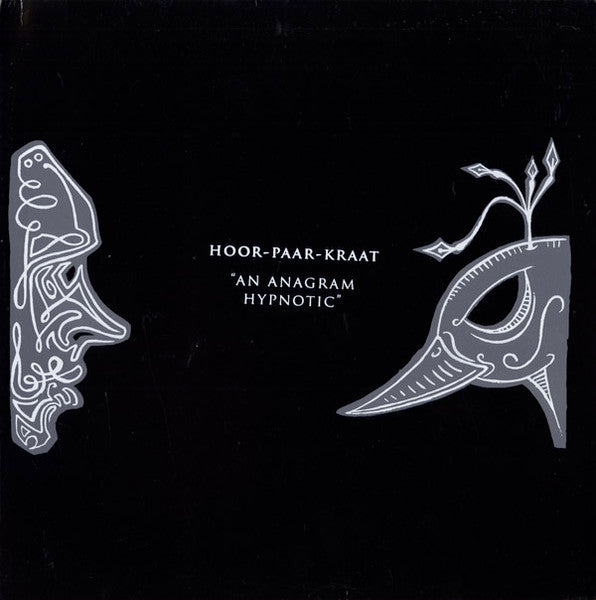 Hoor-paar-Kraat : An Anagram Hypnotic (LP, Ltd)