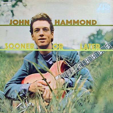 John Paul Hammond : Sooner Or Later (LP, Album, Ter)