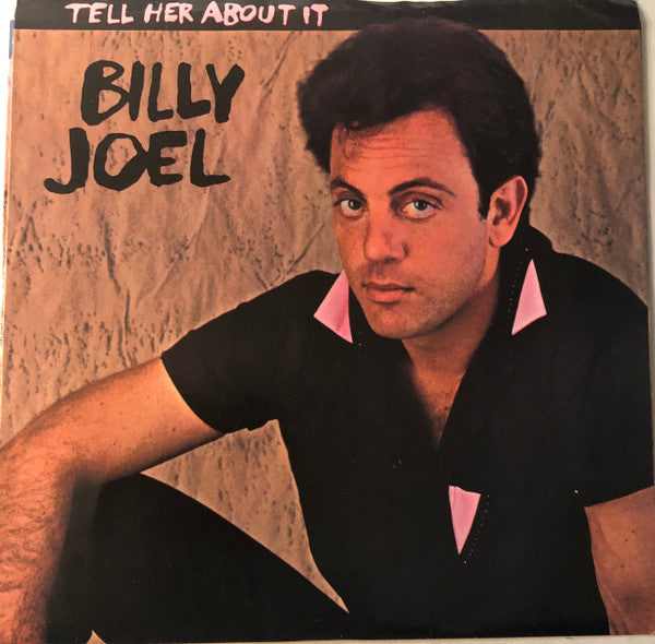 Billy Joel : Tell Her About It (7", Single, Styrene, Car)