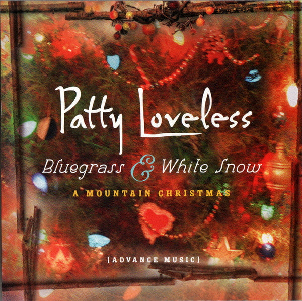 Patty Loveless : Bluegrass & White Snow (A Mountain Christmas) (CD, Advance, Album, Promo)