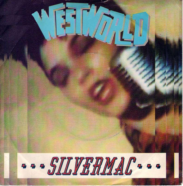 Westworld (2) : Silvermac (12", Single)