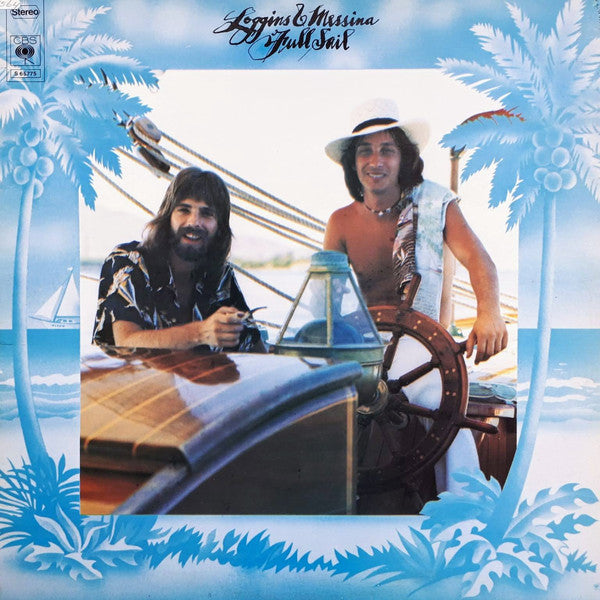 Loggins And Messina : Full Sail (LP, Album, San)
