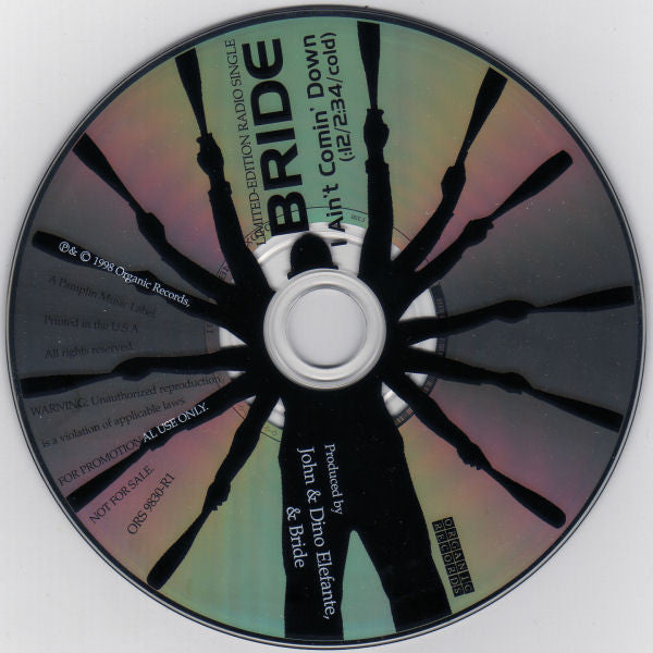 Bride : I Ain't Comin' Down (Limited-Edition Radio Single) (CD, Single, Ltd, Promo)