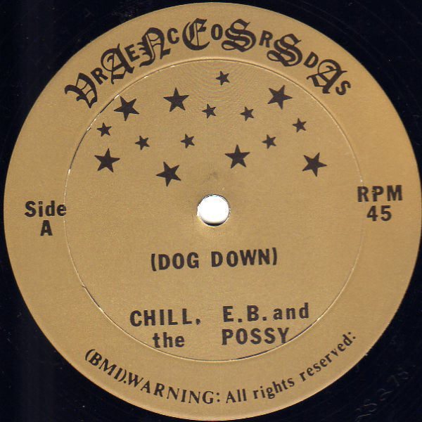 Chill E.B. And The Posse : Dog Down (12")