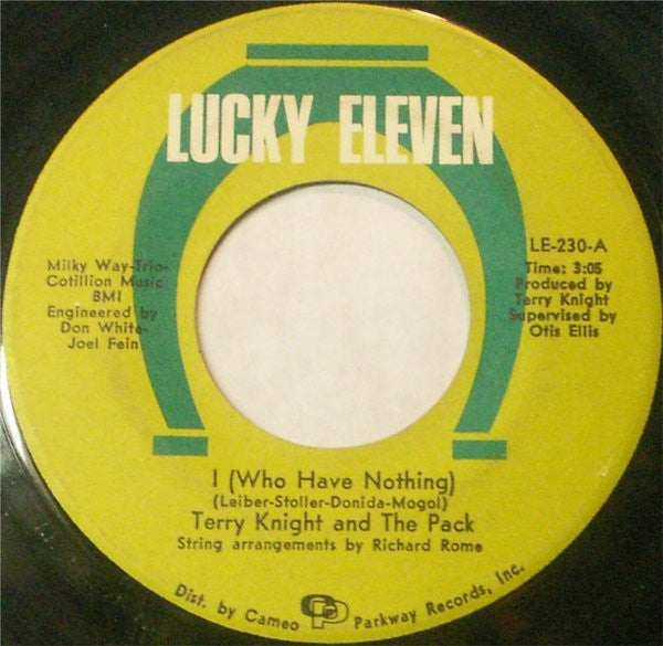 Terry Knight And The Pack* : I (Who Have Nothing)  (7")