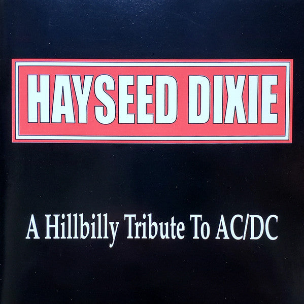 Hayseed Dixie : A Hillbilly Tribute To AC/DC (CD, Album, RE)