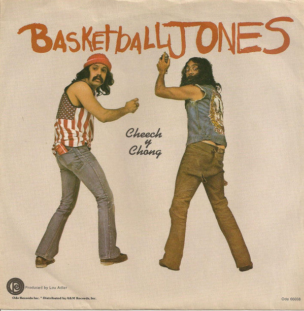 Cheech Y Chong* : Basketball Jones / Don't Bug Me (7", Single, Ter)