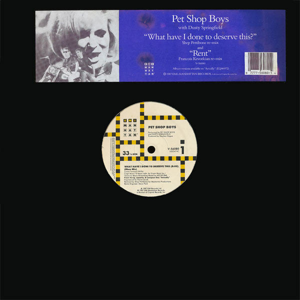 Pet Shop Boys With Dusty Springfield / Pet Shop Boys : What Have I Done To Deserve This? / Rent (12")